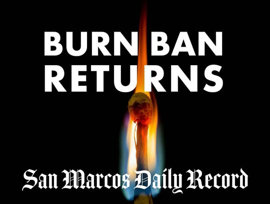 Hays County under emergency burn ban through Memorial Day weekend