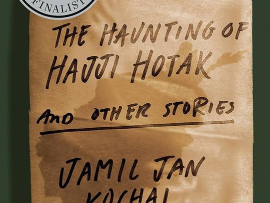 Jamil Jan Kochai wins 2024 Clark Fiction Prize for ‘The Haunting of Hajji Hotak’