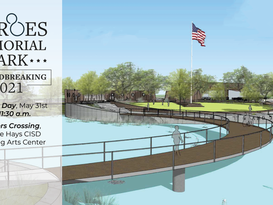 Kyle to hold  Heroes Memorial  Park groundbreaking