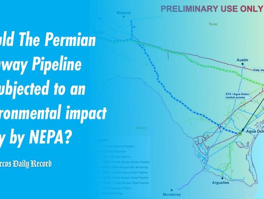 Majority believes Permian Highway Pipeline should be subjected to environmental study