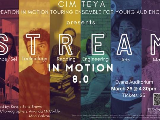 TXST Department of Theatre, Dance presents STREAM in Motion 8.0 on March 26