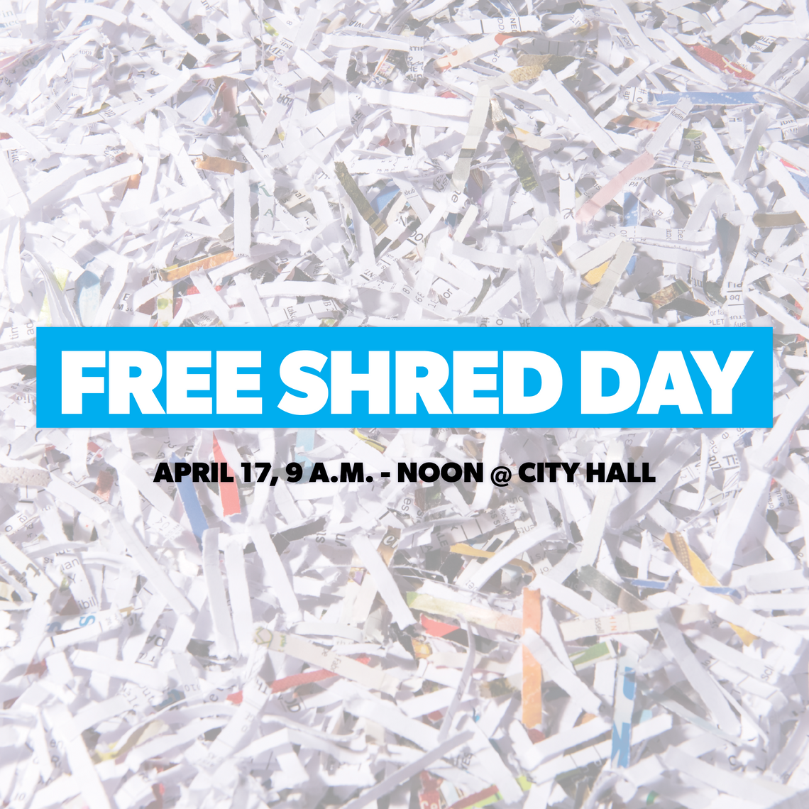 City to host free shred day for San Marcans, Hays County residents 