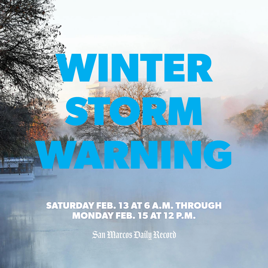 National Weather Services issues Winter Storm Warning for Hays County